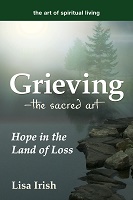 Grieving - The Sacred Art